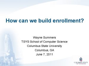 How can we build enrollment Wayne Summers TSYS