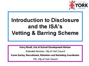 Introduction to Disclosure and the ISAs Vetting Barring