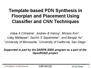 Templatebased PDN Synthesis in Floorplan and Placement Using