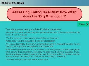 SSAChaz TCJ 6trad Assessing Earthquake Risk How often