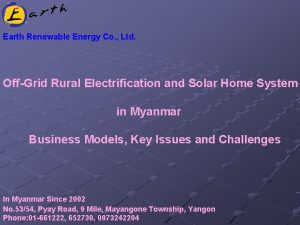 Earth Renewable Energy Co Ltd OffGrid Rural Electrification