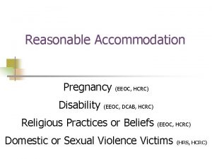 Reasonable Accommodation Pregnancy Disability EEOC HCRC EEOC DCAB