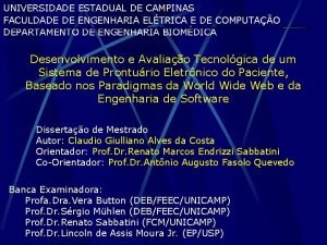 UNIVERSIDADE ESTADUAL DE CAMPINAS FACULDADE DE ENGENHARIA ELTRICA