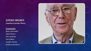 Jerome bruner cognitive theory