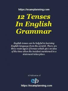 https examplanning com 12 Tenses In English Grammar