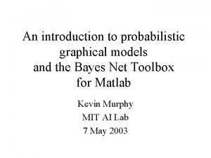 An introduction to probabilistic graphical models
