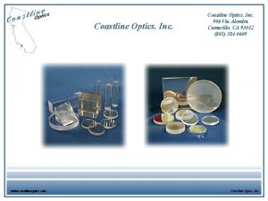 Coastline Optics Inc www coastlineoptics com Coastline Optics