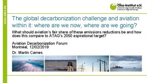 www oeko de The global decarbonization challenge and