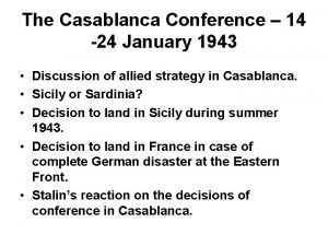 The Casablanca Conference 14 24 January 1943 Discussion