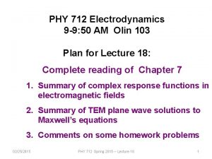 PHY 712 Electrodynamics 9 9 50 AM Olin