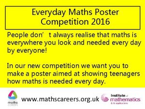 Everyday Maths Poster Competition 2016 People dont always