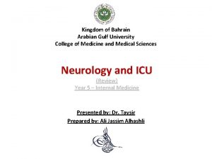 Kingdom of Bahrain Arabian Gulf University College of