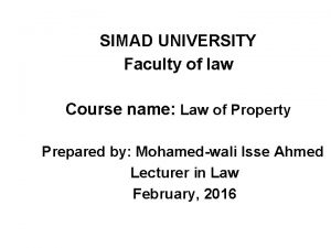 SIMAD UNIVERSITY Faculty of law Course name Law