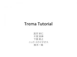 Task A Hello Trema Hello Trema Trema cd