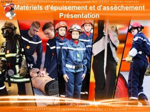 Matriels dpuisement et dasschement Prsentation ADMJSP Ple pdagogie