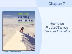 Chapter 7 Analyzing ProductService Risks and Benefits Copyright