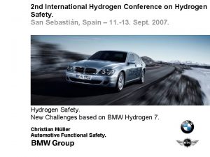 2 nd International Hydrogen Conference on Hydrogen Safety