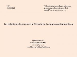 UCV 19052015 El hombre tiene muchos medios para