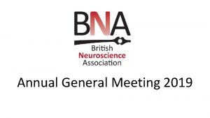 Annual General Meeting 2019 AGENDA CHAIR PROFESSOR STAFFORD