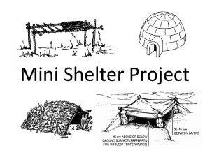 Mini shelter