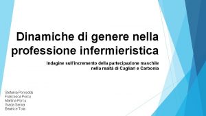 Dinamiche di genere nella professione infermieristica Indagine sullincremento