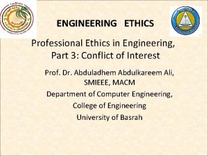 ENGINEERING ETHICS Professional Ethics in Engineering Part 3