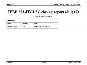 July 2012 doc IEEE 802 11 120972 r