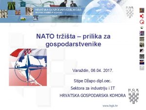 NATO trita prilika za gospodarstvenike Varadin 06 04
