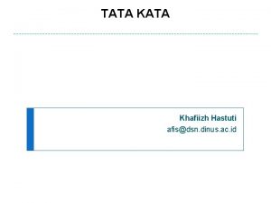 TATA Khafiizh Hastuti afisdsn dinus ac id RENCANA