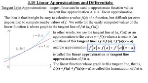 3 10 Linear Approximations and Differentials Tangent Line
