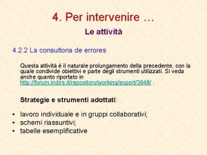 4 Per intervenire Le attivit 4 2 2