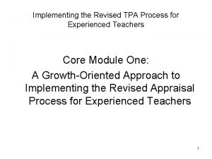 Implementing the Revised TPA Process for Experienced Teachers