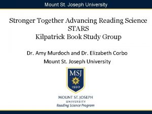 Mount St Joseph University Stronger Together Advancing Reading