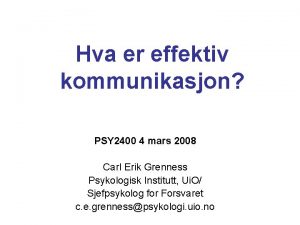 Hva er effektiv kommunikasjon PSY 2400 4 mars