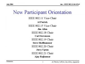July 2004 doc IEEE 802 11 04422 r