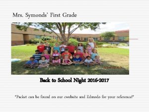 Mrs Symonds First Grade Back to School Night