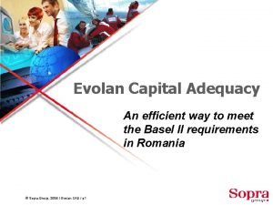 Evolan Capital Adequacy An efficient way to meet