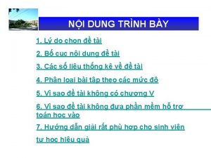 NI DUNG TRNH BY 1 L do chn