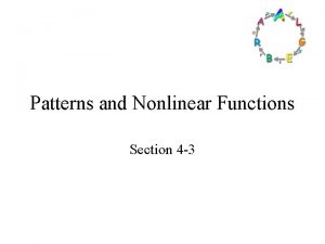 Patterns and Nonlinear Functions Section 4 3 Goals