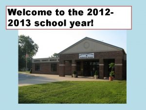 Welcome to the 20122013 school year Positive choices