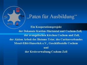 Paten fr Ausbildung Ein Kooperationsprojekt der Dekanate KardenMartental