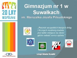 Gimnazjum nr 1 w Suwakach im Marszaka Jzefa