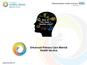 Enhanced primary care mental health