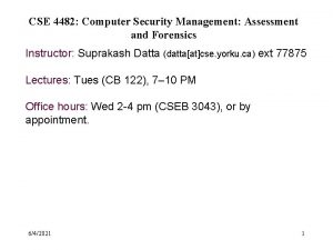 CSE 4482 Computer Security Management Assessment and Forensics