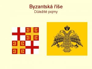 Byzantsk e Dleit pojmy Pojmenovn e Byzantion nzev