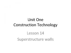 Superstructure walls