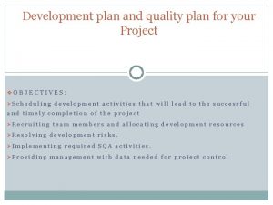 Quality development plan