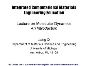 Integrated computational materials engineering Integrated computational materials engineering
