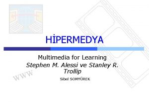 HPERMEDYA Multimedia for Learning Stephen M Alessi ve