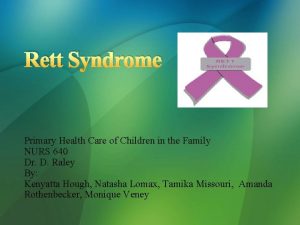 Rett Syndrome Primary Health Care of Children in